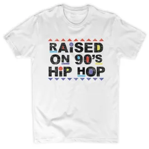 Raised on 90's Hip Hop